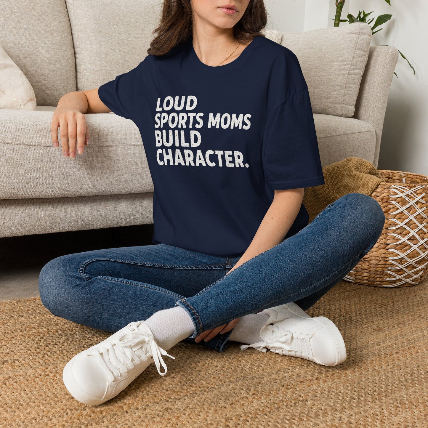 "Loud Sports Moms Build Character." Fan Mom Tee